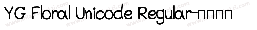 YG Floral Unicode Regular字体转换